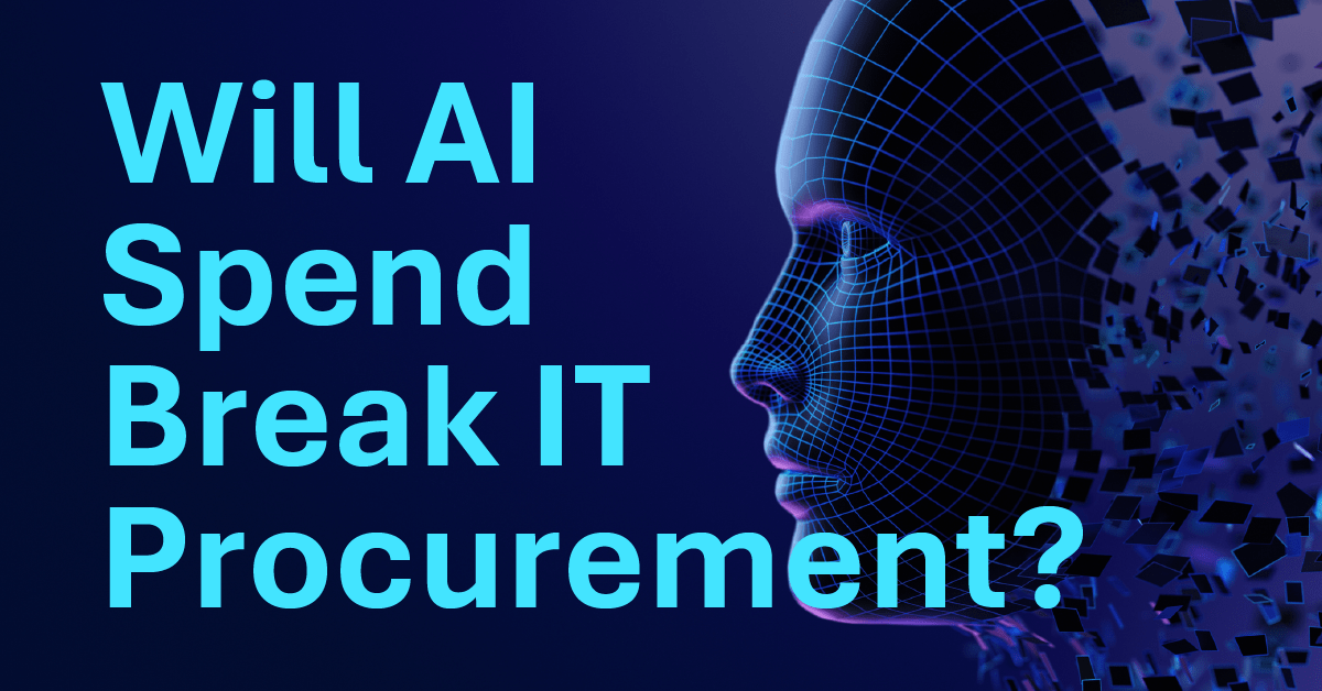 Will AI Spend Break IT Procurement?